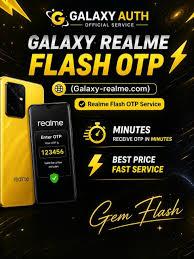 GALAXY REALME FLASH OTP